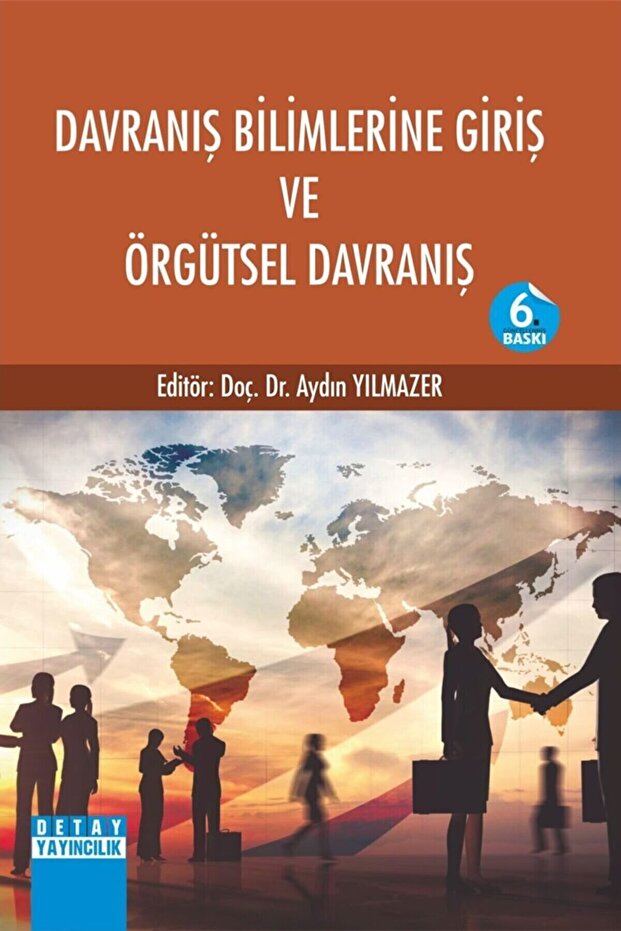 Davranış Bilimlerine Giriş Ve Örgütsel Davranış /aydın Yılmazer - 1