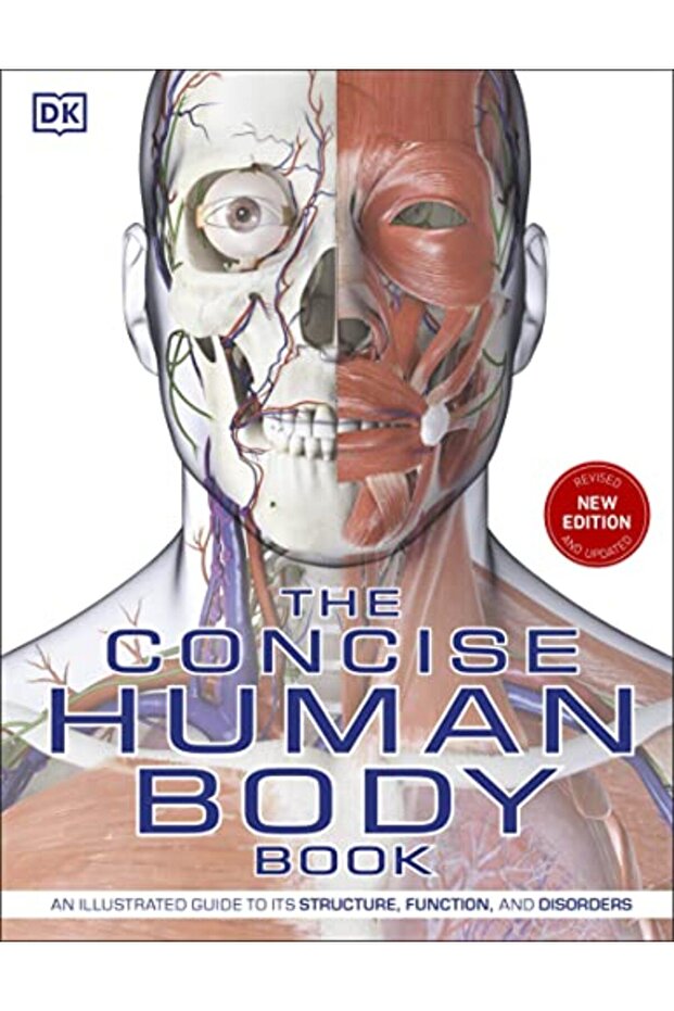 The Concise Human Body Book An Illustrated Guide To Its Structure Function And Disorders