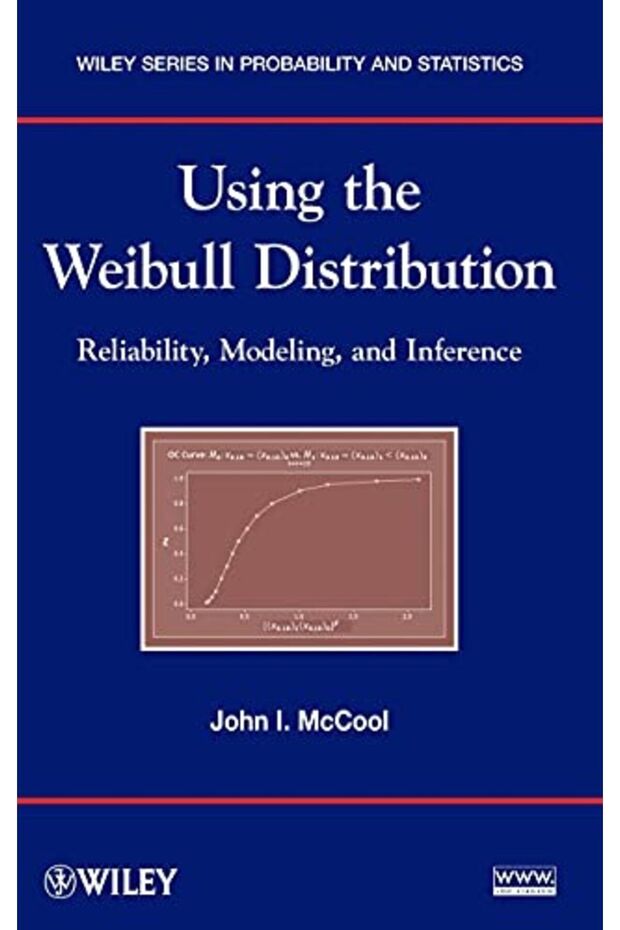 Using The Weibull Distribution Reliability Modeling And Inference - 1