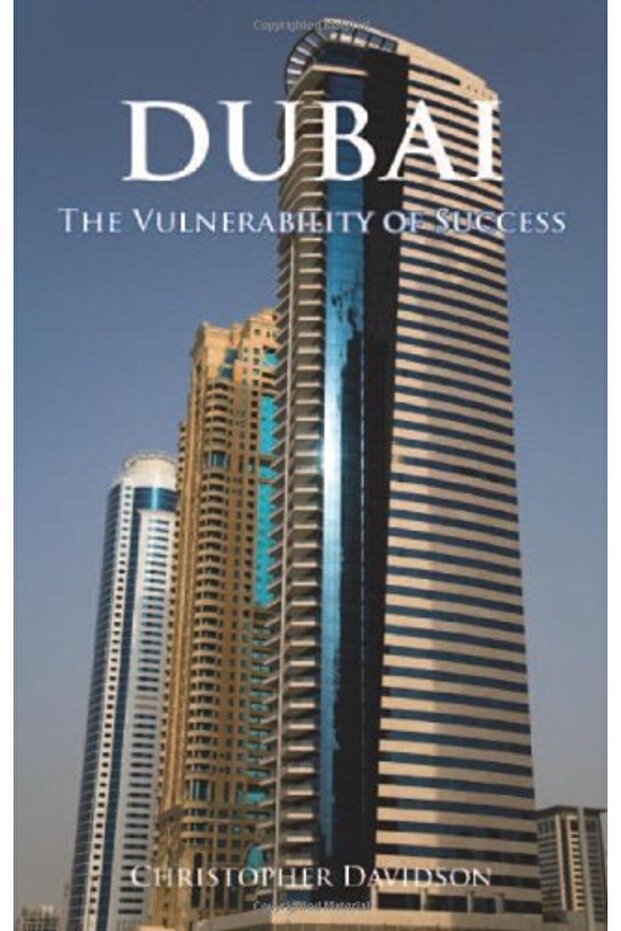 Dubai The Vulnerability Of Success