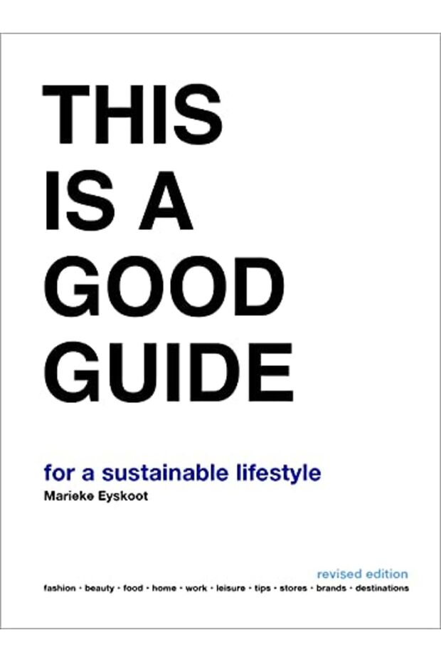 This Is A Good Guide For A Sustainable Lifestyle Revised Edition