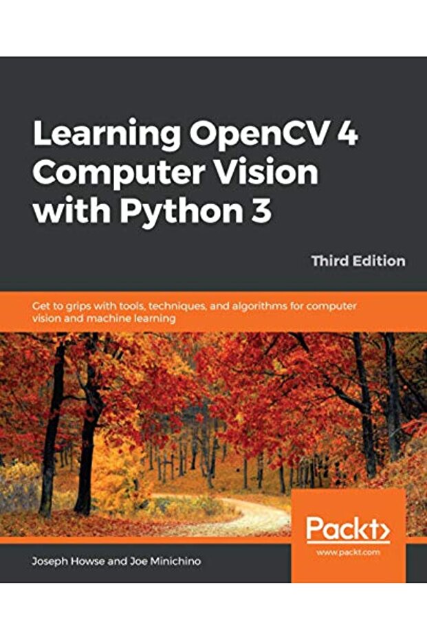 تعلم رؤية الحاسوب باستخدام Opencv 4 باستخدام Python 3 والتعرف على الأدوات والتقنيات والخوارزميات - 1