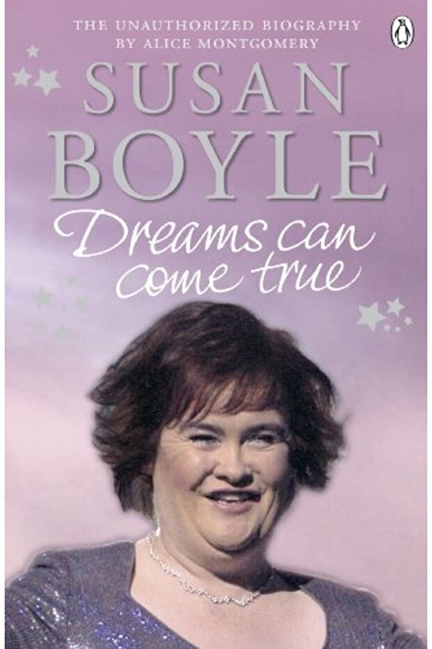 Susan Boyle Dreams Can Come True