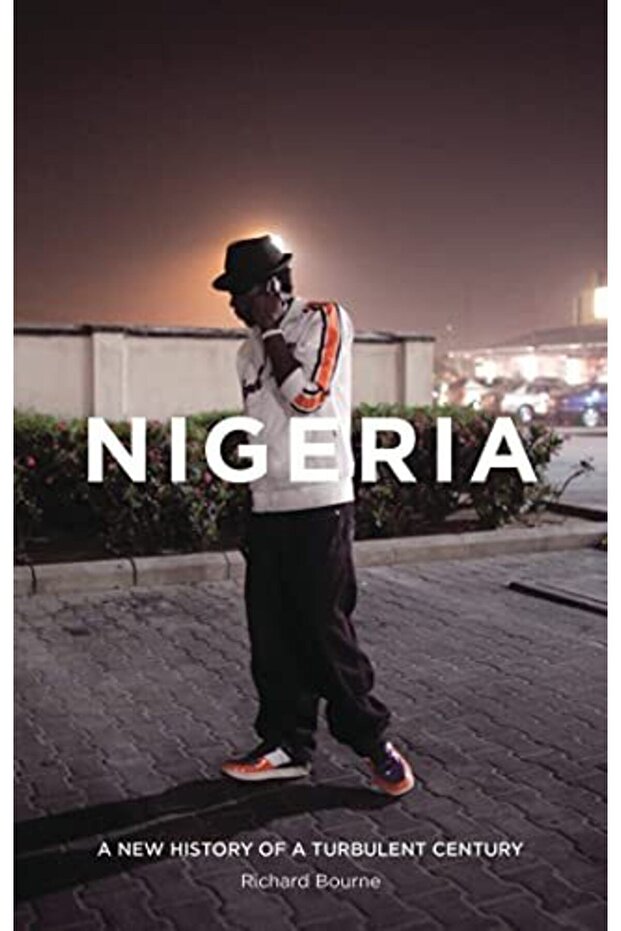 Nigeria A New History Of A Turbulent Century