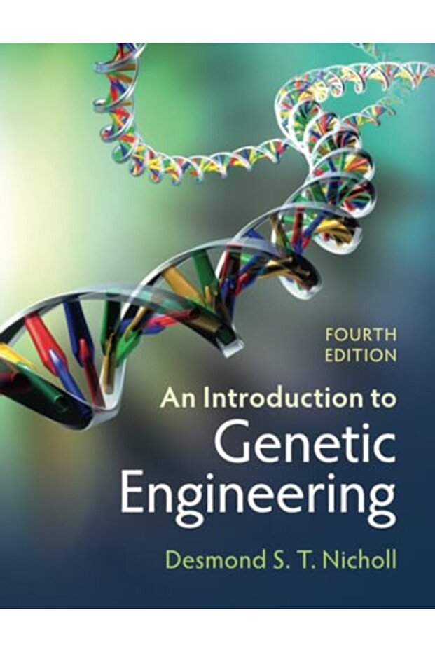 An Introduction To Genetic Engineering