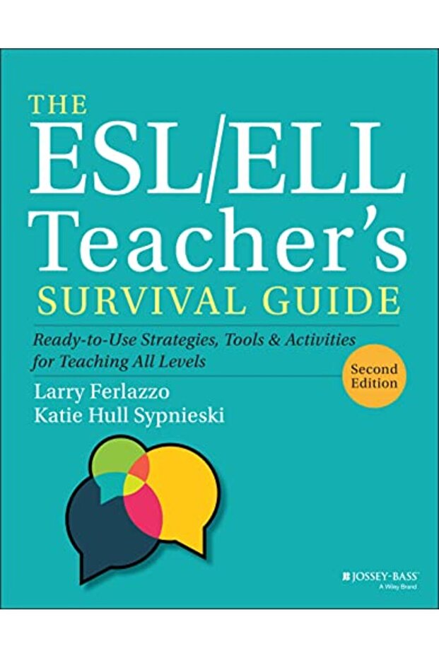 The Eslell Teachers Survival Guide Readytouse Strategies Tools And Activities For Teaching E