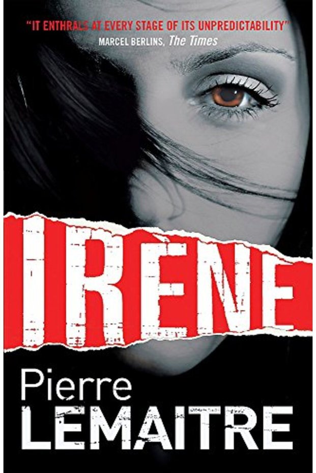 Irène The Camille Verhoeven Trilogy