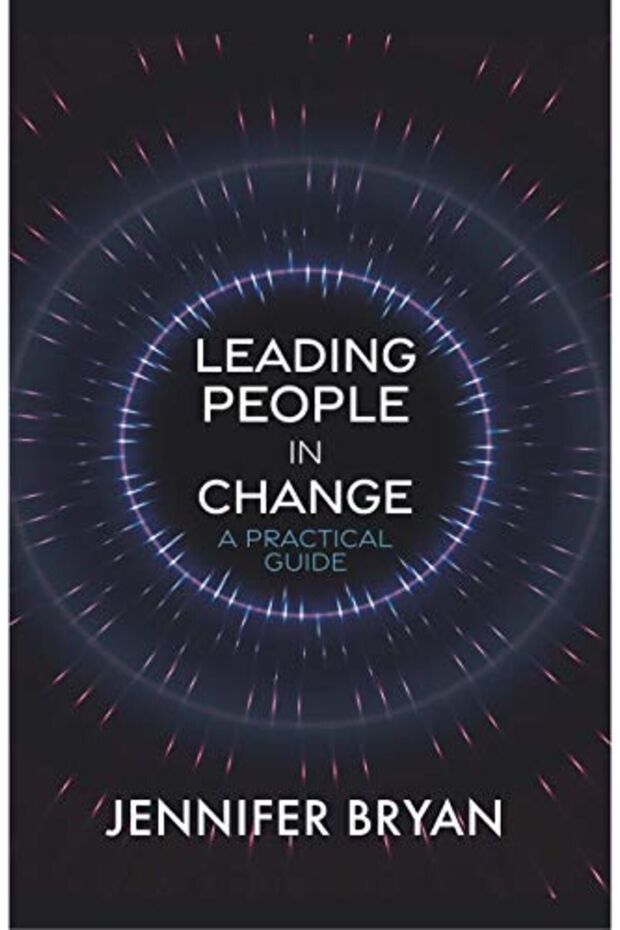 Leading People In Change A Practical Guide