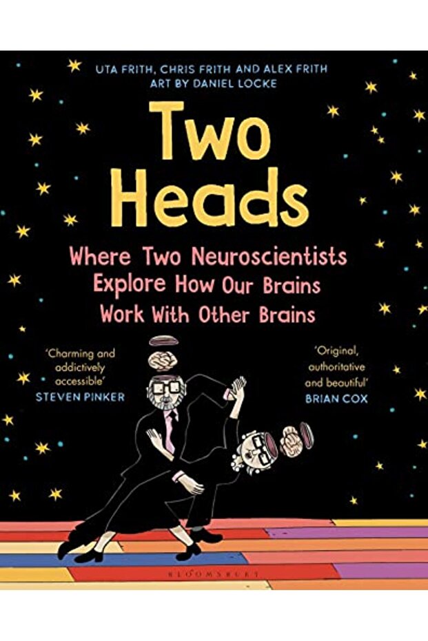 Two Heads Where Two Neuroscientists Explore How Our Brains Work With Other Brains
