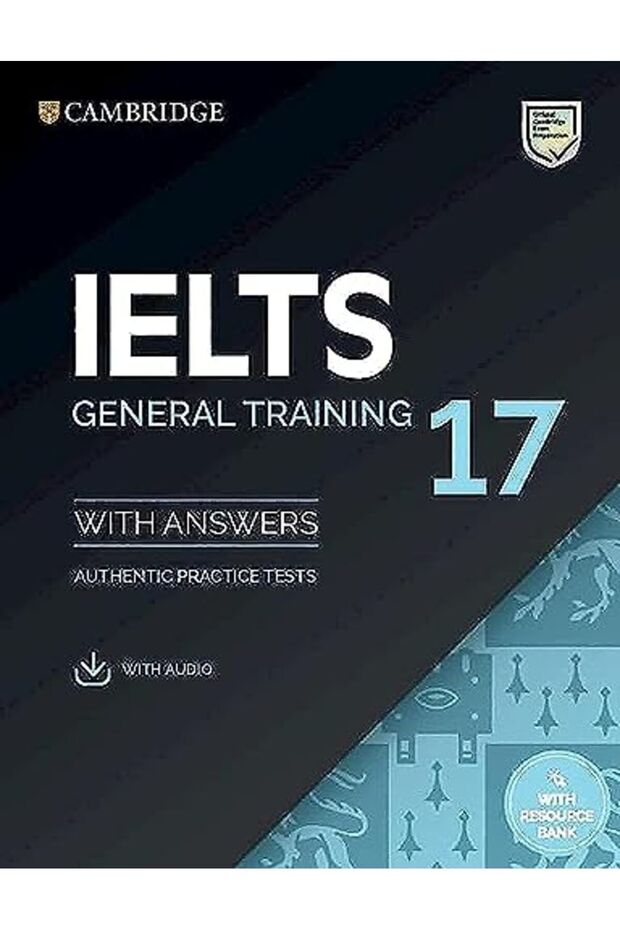 Ielts 17 General Training Students Book With Answers With Audio With Resource Bank