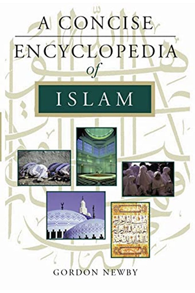 A Concise Encyclopedia Of Islam