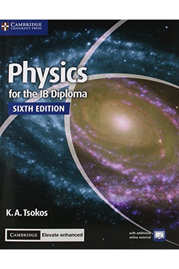 Physics For The Ib Diploma Coursebook With Cambridge Elevate Enhanced Edition 2 Years