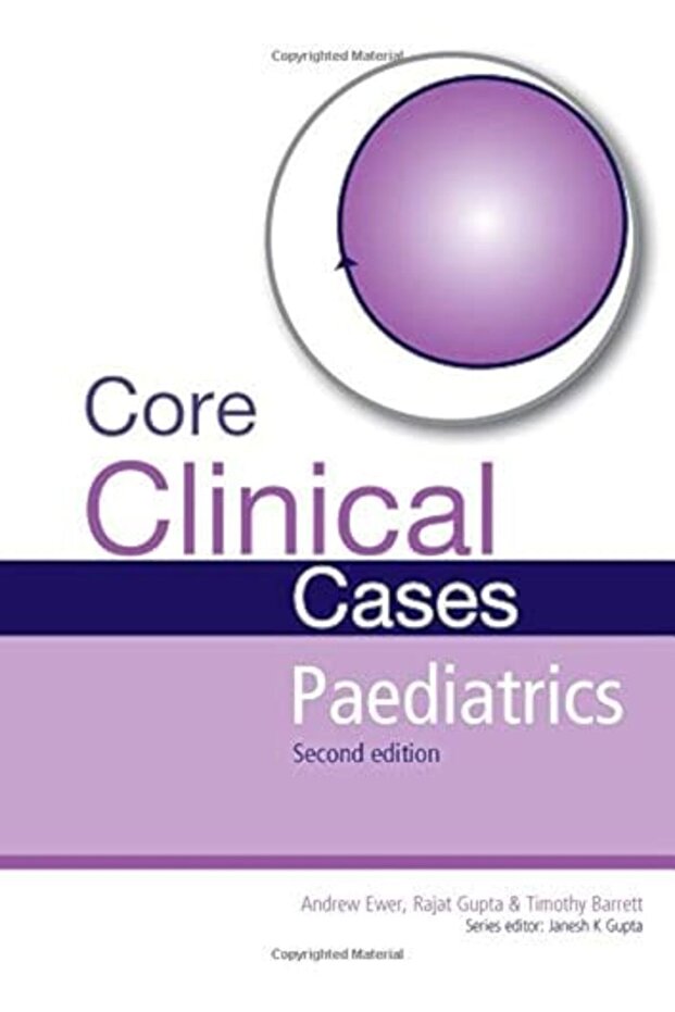 Core Clinical Cases In Paediatrics A Problemsolving Approach