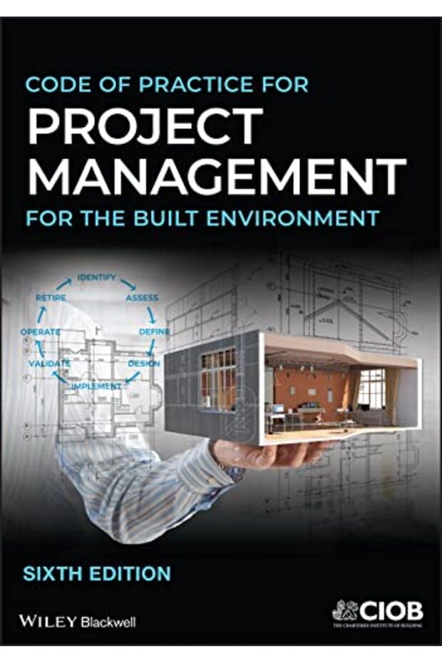 Code Of Practice For Project Management For The Built Environment - 1