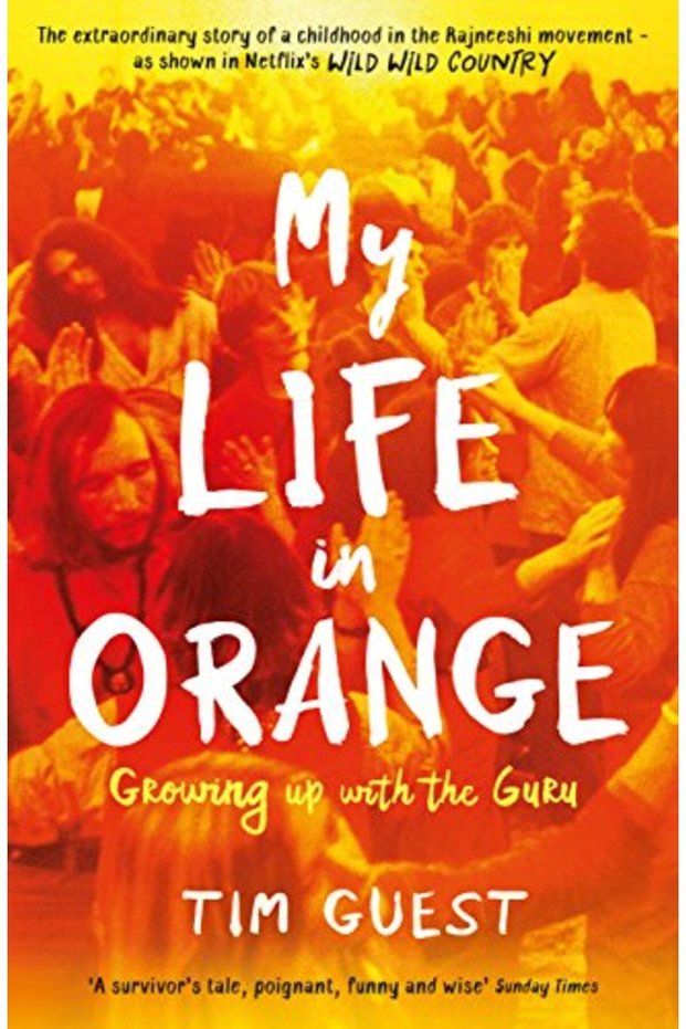 My Life In Orange Growing Up With The Guru