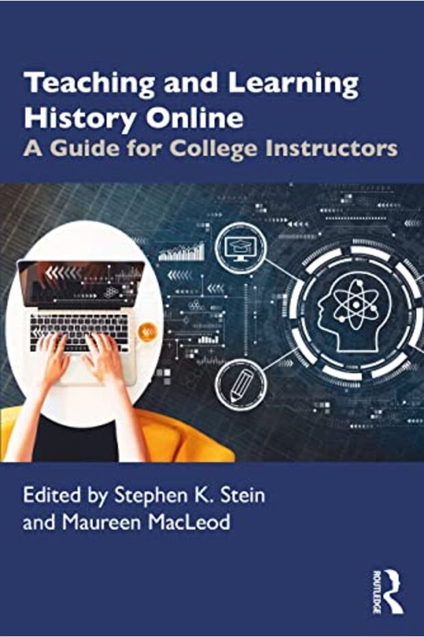 Teaching And Learning History Online