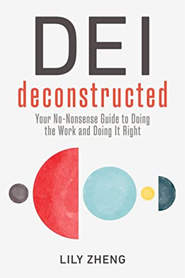 Deconstructing Dei Doing The Work And Doing It Right - 1
