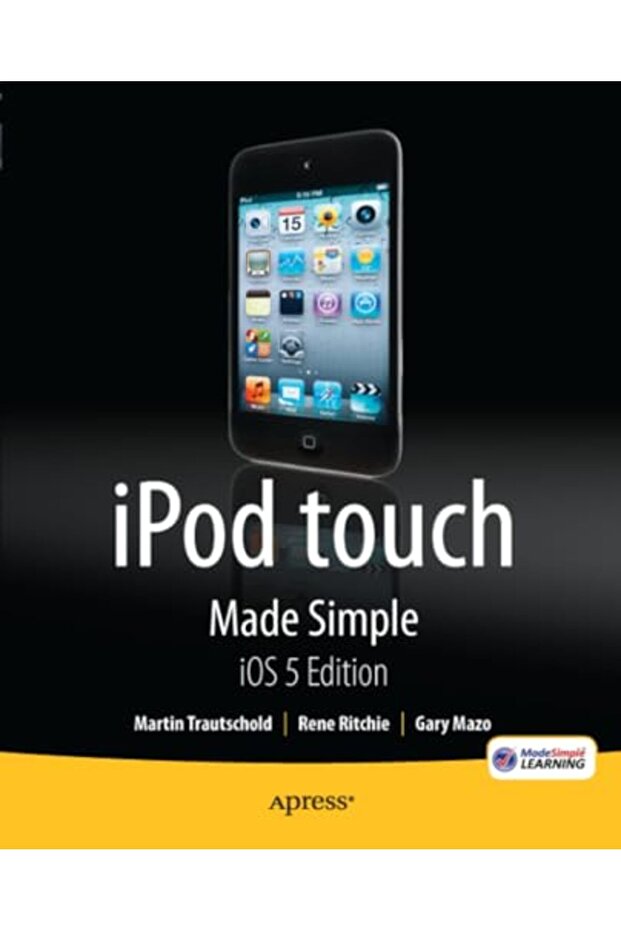 Ipod Touch Made Simple Ios 5 Edition - 1