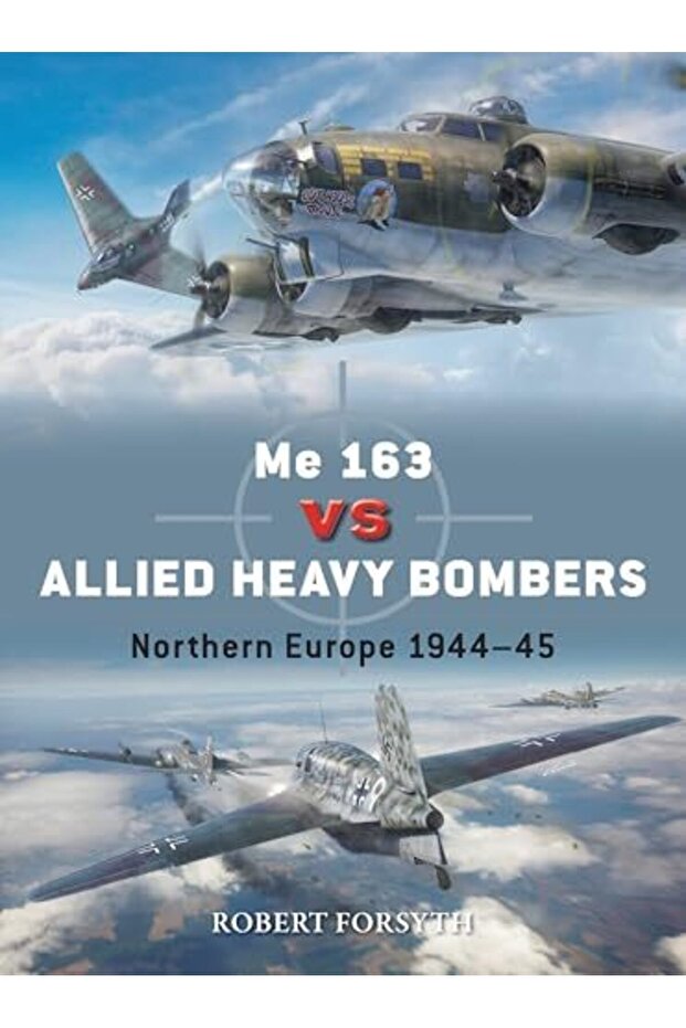 Me 163 Vs Allied Heavy Bombers Northern Europe 194445