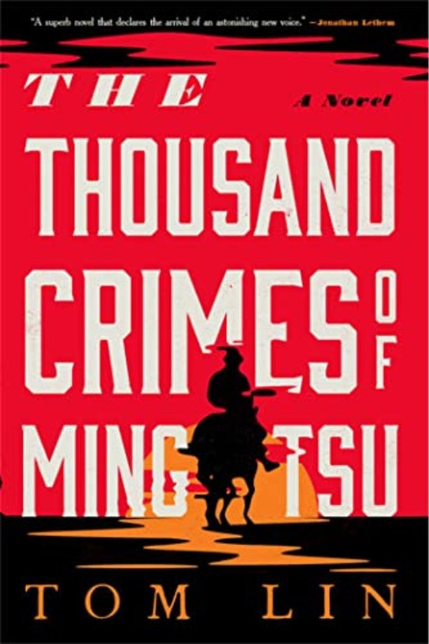 The Thousand Crimes Of Ming Tsu A Novel