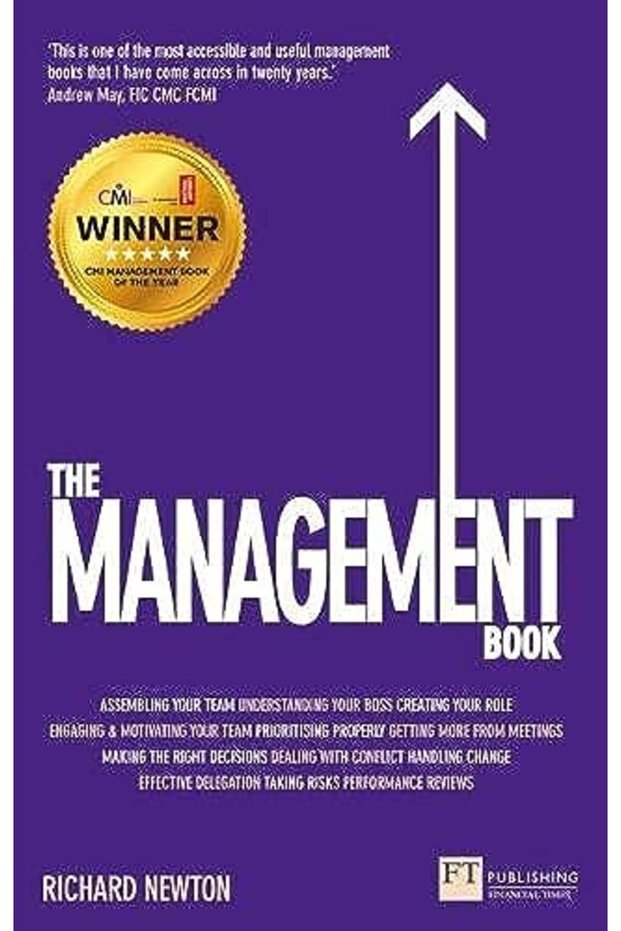 The Management Book How To Manage Your Team To Deliver Outstanding Results Financial Times Series