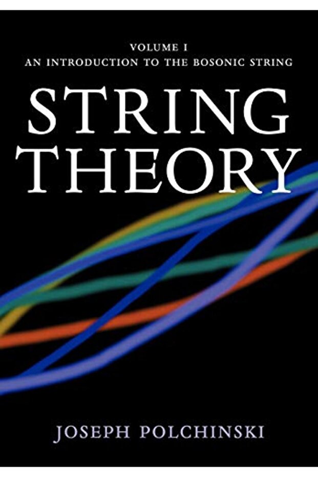 String Theory Volume 1 An Introduction To The Bosonic String