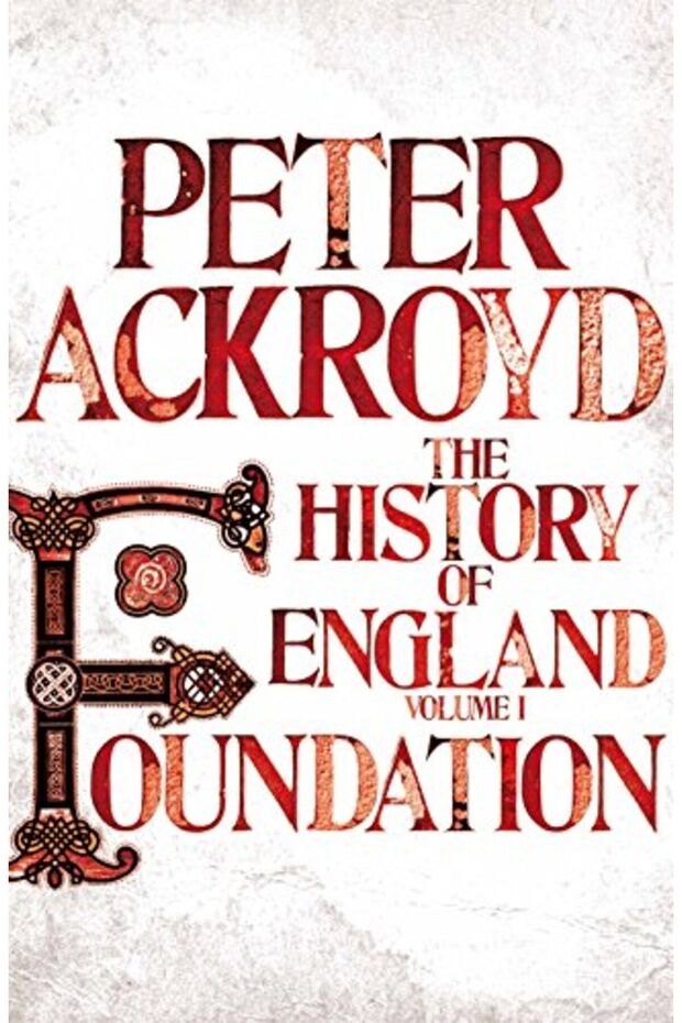 Foundation A History Of England Volume I