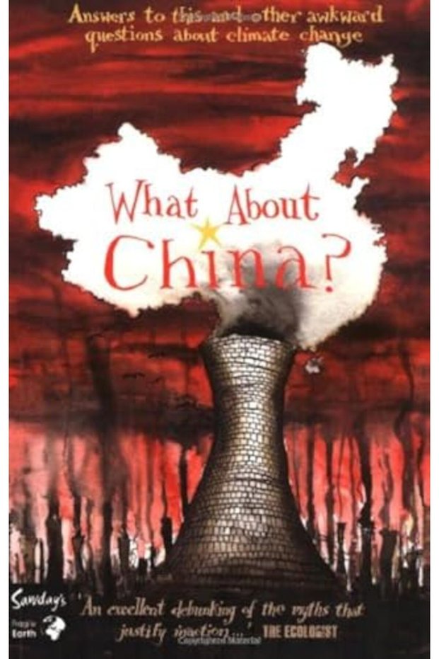 What About China Answers To This And Other Awkward Questions About Climate Change