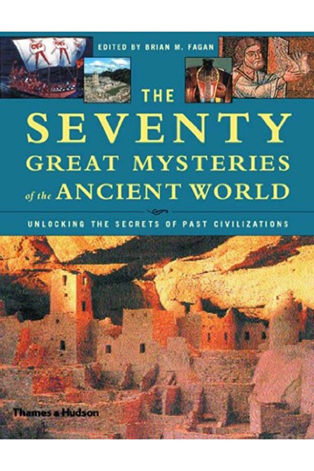 The Seventy Great Mysteries Of The Ancient World