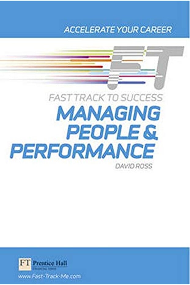 Managing People &Performance Fast Track To Success