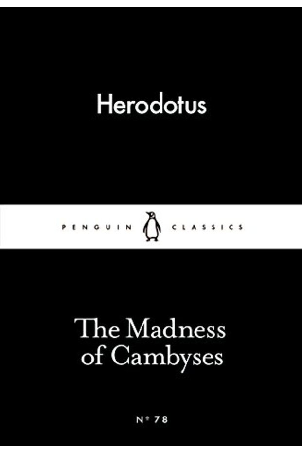The Madness Of Cambyses