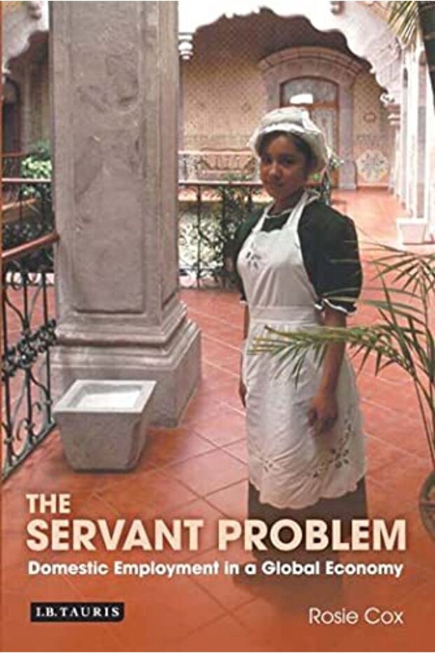 The Servant Problem Domestic Employment In A Global Economy