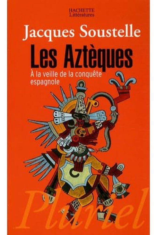 Les Aztèques A La Veille De La Conquête Espagnole