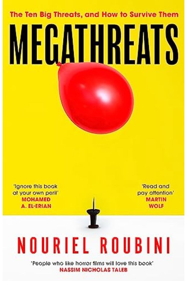 Megathreats Our Ten Biggest Threats And How To Survive Them