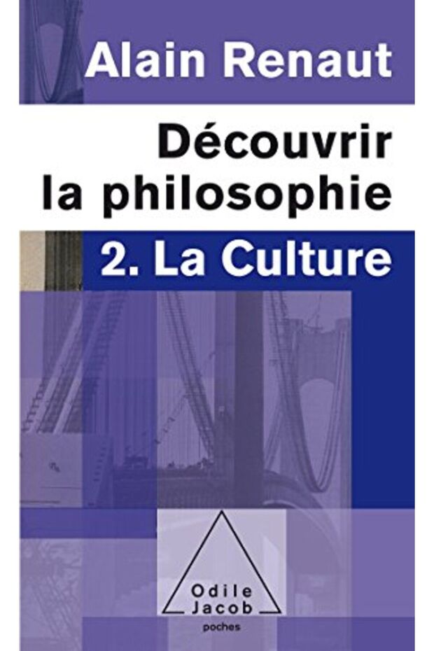 Decouvrir La Philosophie 2 La Culture
