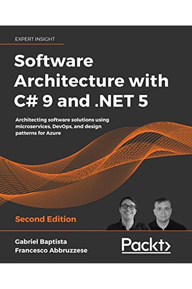Software Architecture With C 9 And Net 5 Architecting Software Solutions Using Microservices Dev - 1