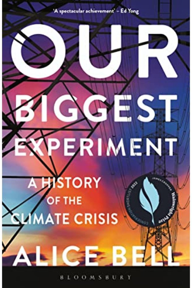 Our Biggest Experiment Shortlisted For The Wainwright Prize For Conservation Writing 2022