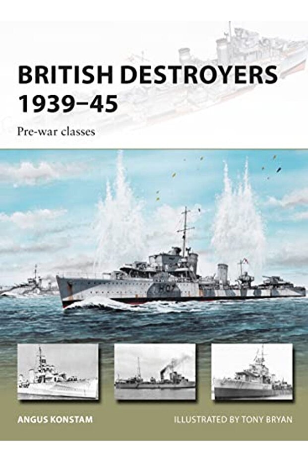 British Destroyers 193945 Prewar Classes