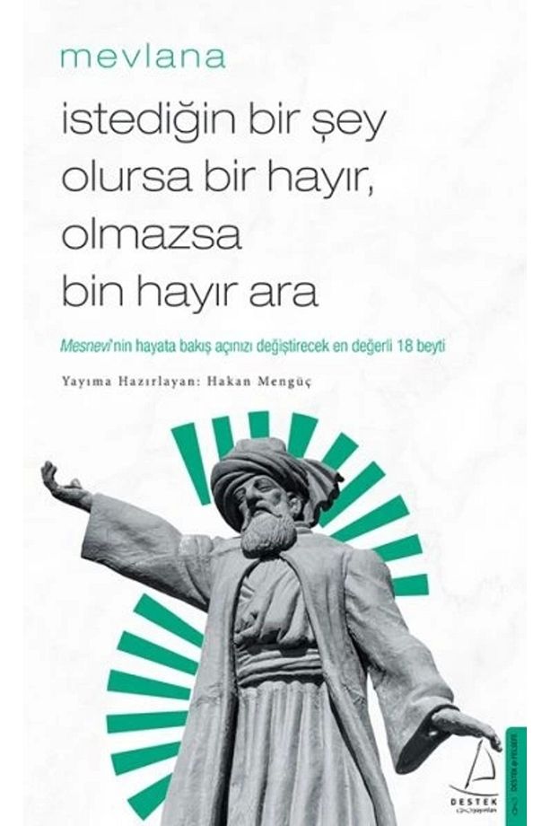 İstediğin Bir Şey Olursa Bir Hayır Olmazsa Bin Hayır Ara - 2