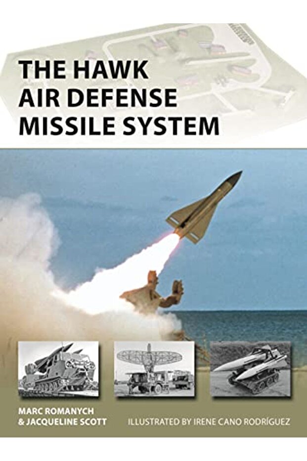 The Hawk Air Defense Missile System