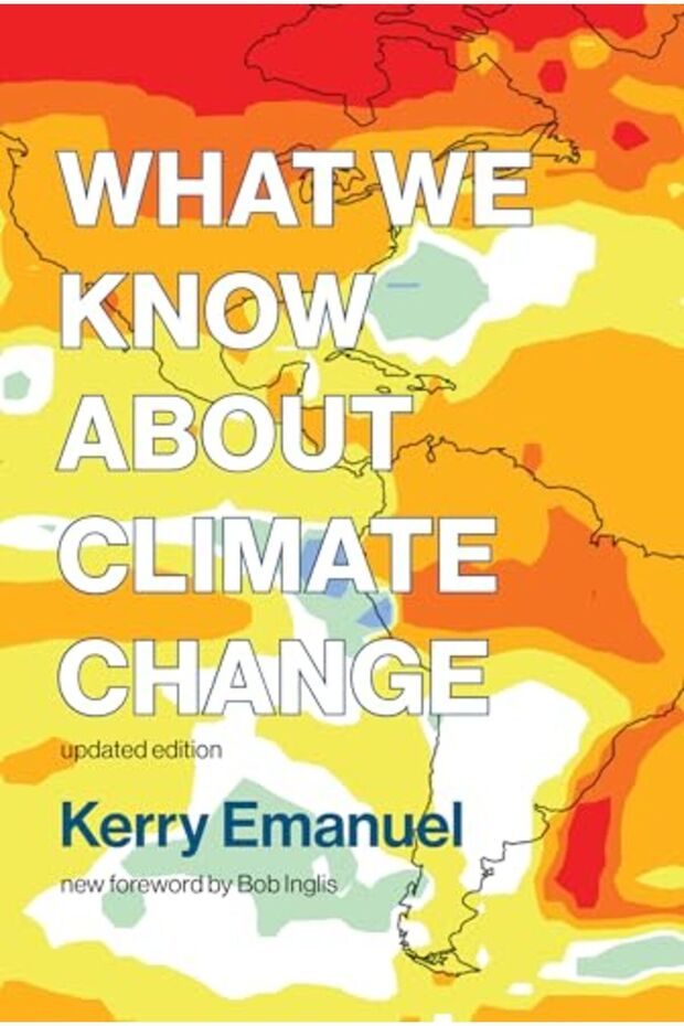 What We Know About Climate Change