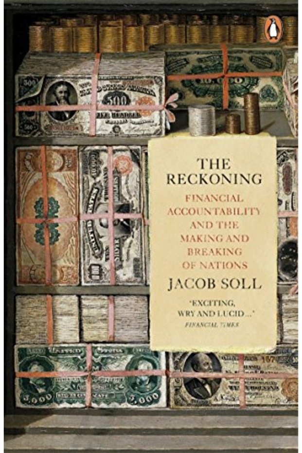 The Reckoning Financial Accountability And The Making And Breaking Of Nations