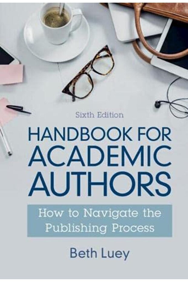 Handbook For Academic Authors How To Navigate The Publishing Process - 1