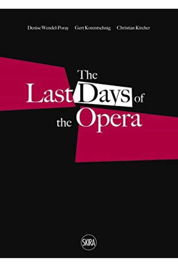 Last Days Of The Opera