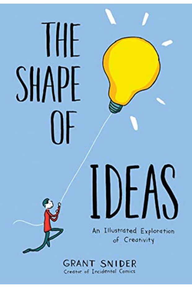 Shape Of Ideas An Illustrated Exploration Of Creativity