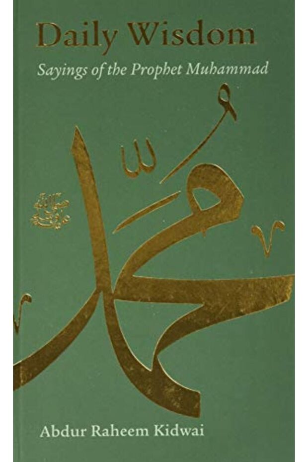 Daily Wisdom Sayings Of The Prophet Muhammad