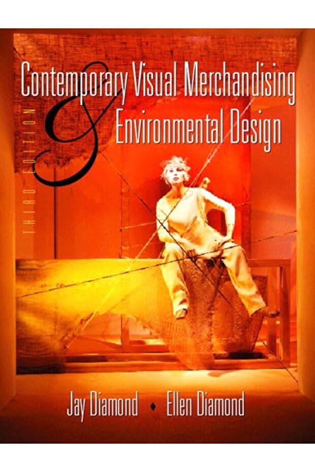 Contemporary Visual Merchandising And Environmental Design Third Edition