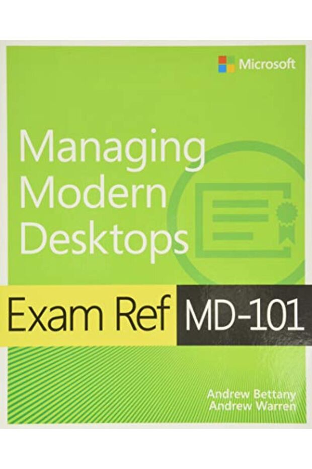 Exam Ref Md101 Managing Modern Desktops