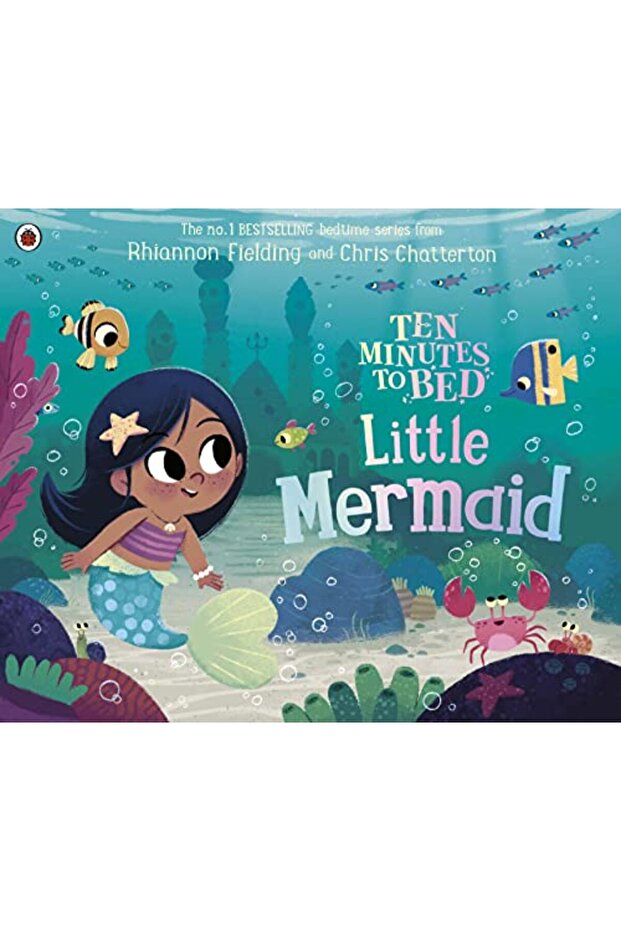 Ten Minutes to Bed: Little Mermaid