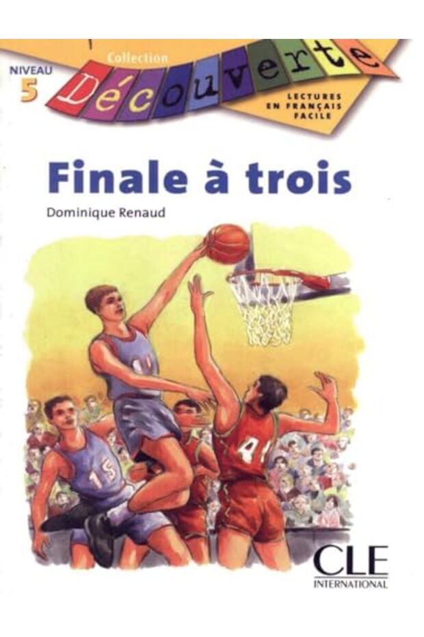 Finale A Trois Niveau 5
